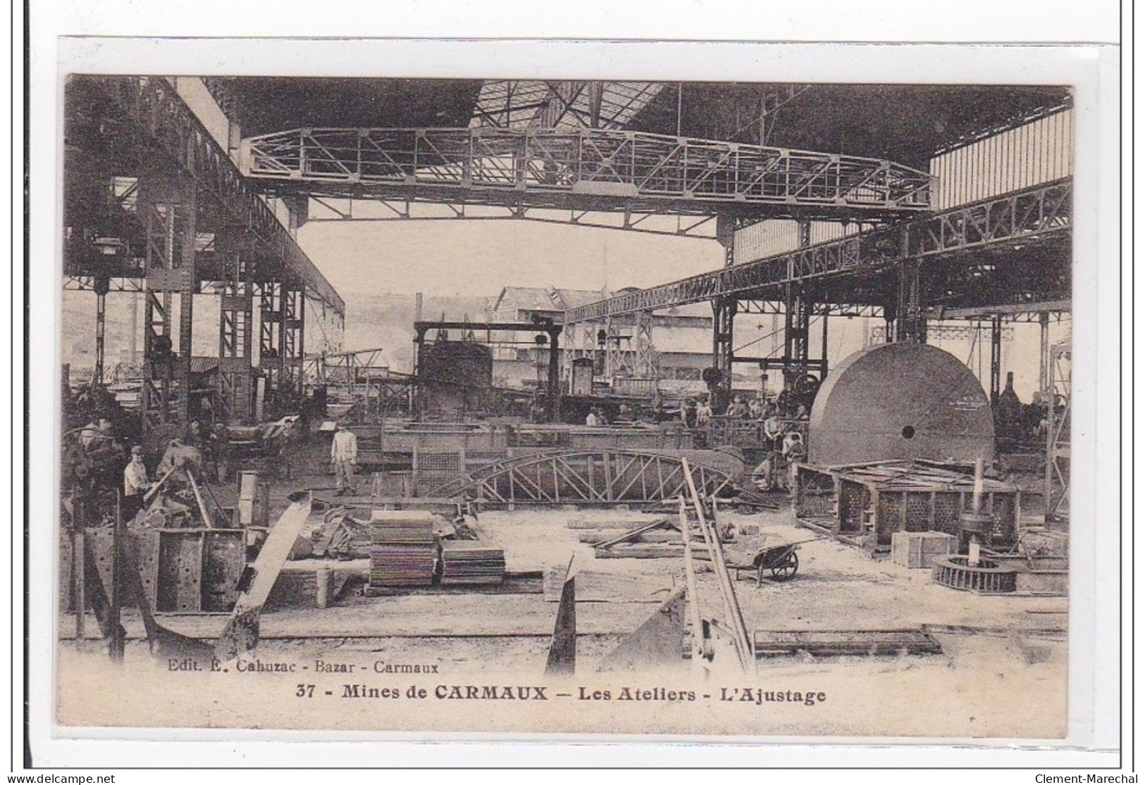 CARMAUX : Mines De Carmaux, Les Ateliers, L'ajustage - Tres Bon Etat - Carmaux