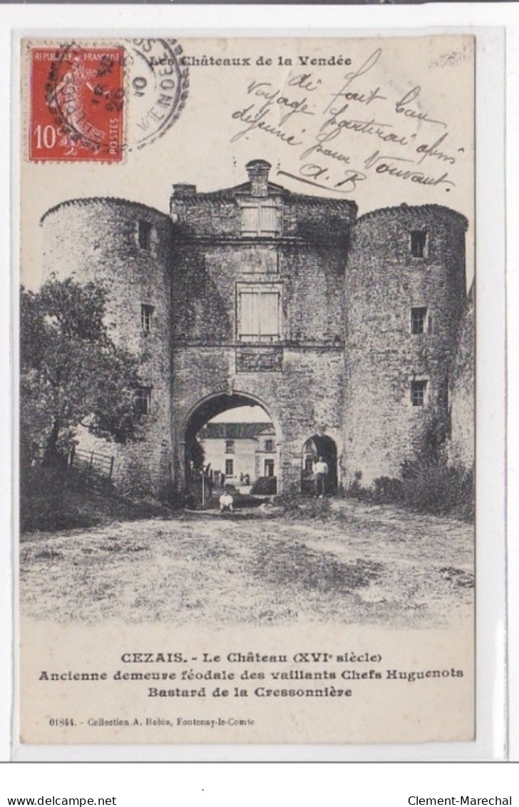 CEZAIS : Le Chateau XVIe Seicle, Ancienne Demeur Féodale Des Vaillants Chefs Huguenots - Tres Bon Etat - Sonstige & Ohne Zuordnung