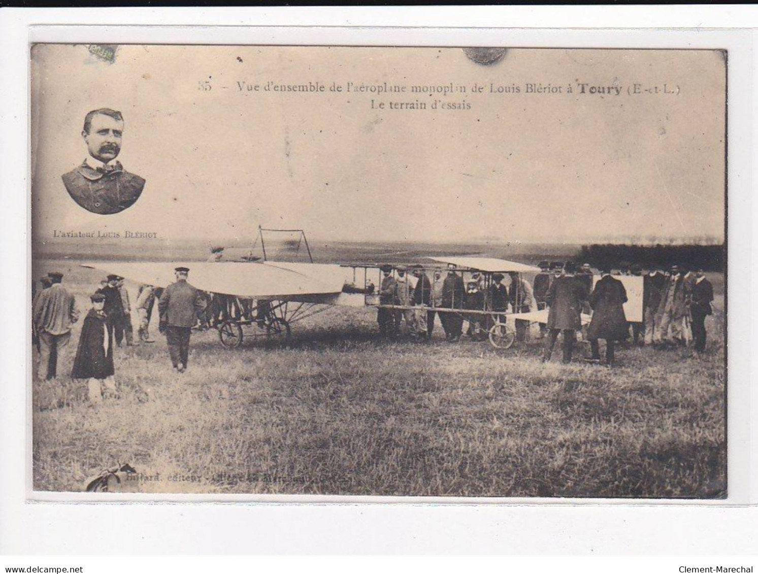 TOURY : Vue D'ensemble De L'aéroplane Monoplan De Louis Blériot, Le Terrain D'essais - Très Bon état - Sonstige & Ohne Zuordnung