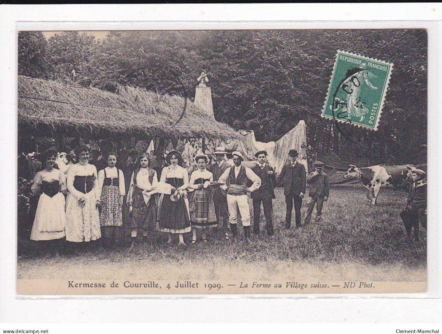 COURVILLE : La Kermesse Du 4 Juillet 1909, La Ferme Au Village Suisse - Très Bon état - Courville