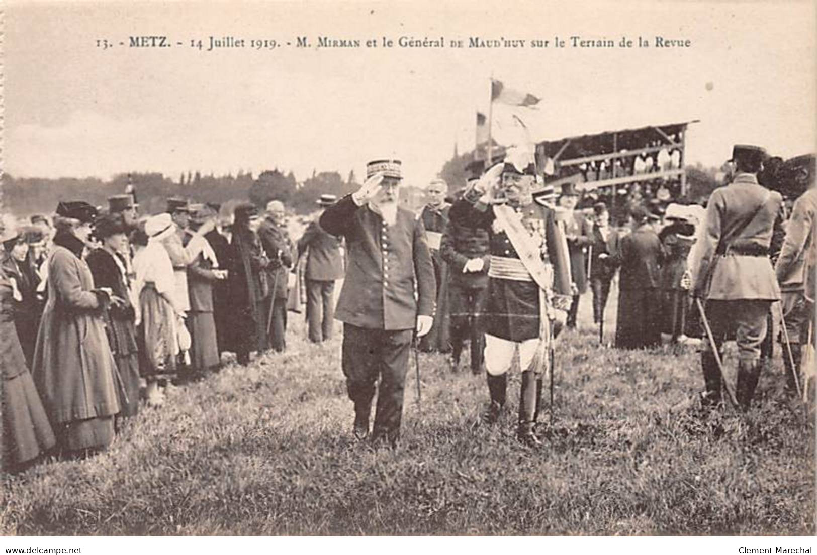 METZ - 14 Juillet 1919 - M. Mirman Et Le Général De Maud'Huy Sur Le Terrain De La Revue - Très Bon état - Metz Campagne