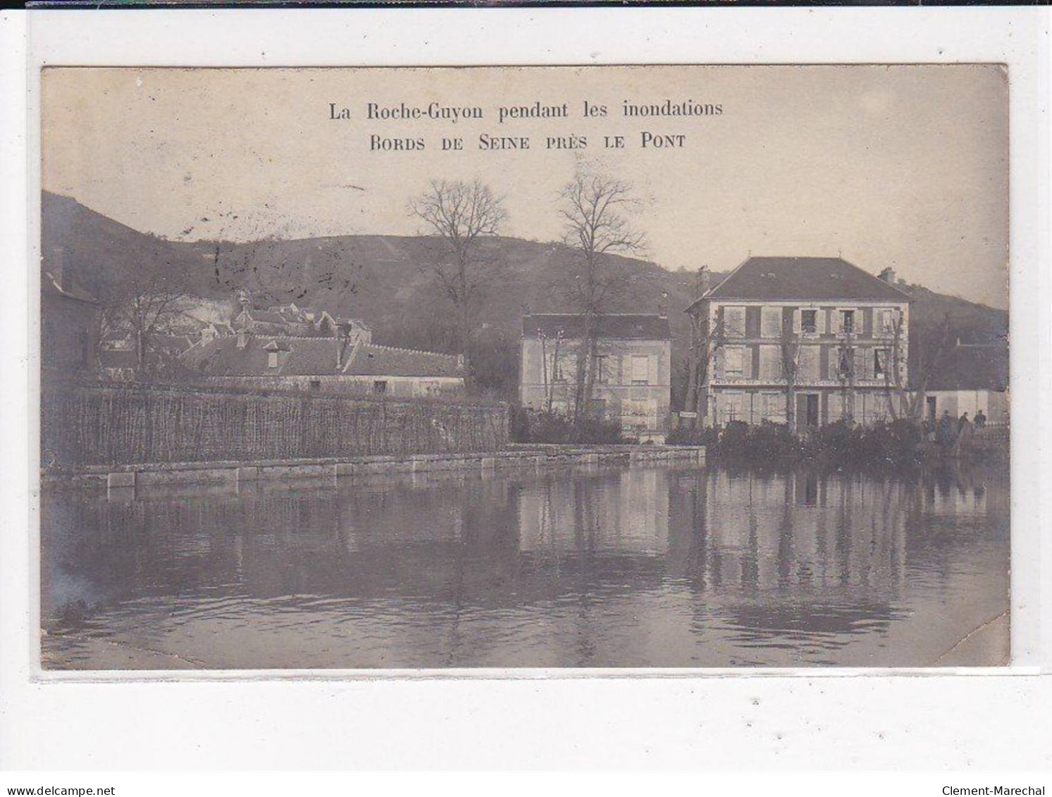 LA ROCHE GUYON : Les Inondations, Bords De Seine Près Le Pont - Très Bon état - La Roche Guyon