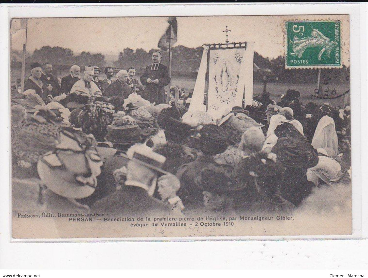 PERSAN : Bénédiction De La Première Pierre De L'église, Par Monseigneur Gibier, évêque De Versailles, Octobre 1910- état - Persan