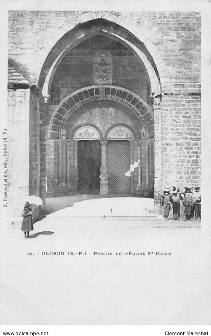 OLORON - Porche De L'Eglise Sainte Marie - Très Bon état - Oloron Sainte Marie