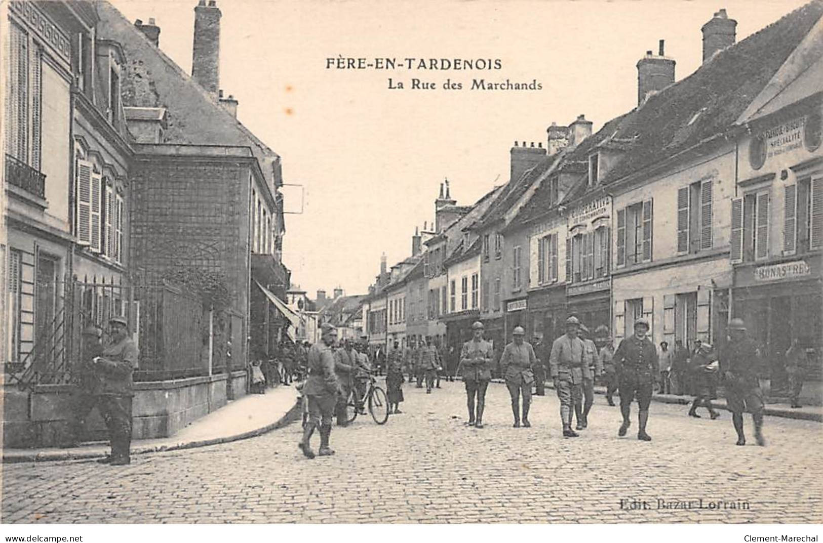 FERE EN TARDENOIS - La Rue Des Marchands - Très Bon état - Fere En Tardenois