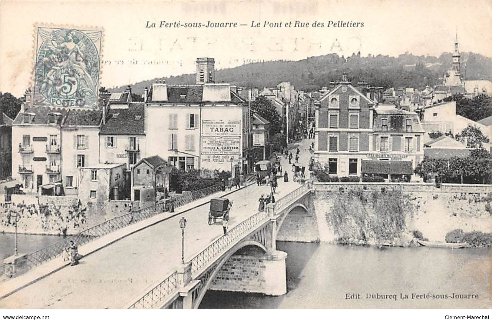 LA FERTE SOUS JOUARRE - Le Pont Et Rue Des Pelletiers - Très Bon état - La Ferte Sous Jouarre
