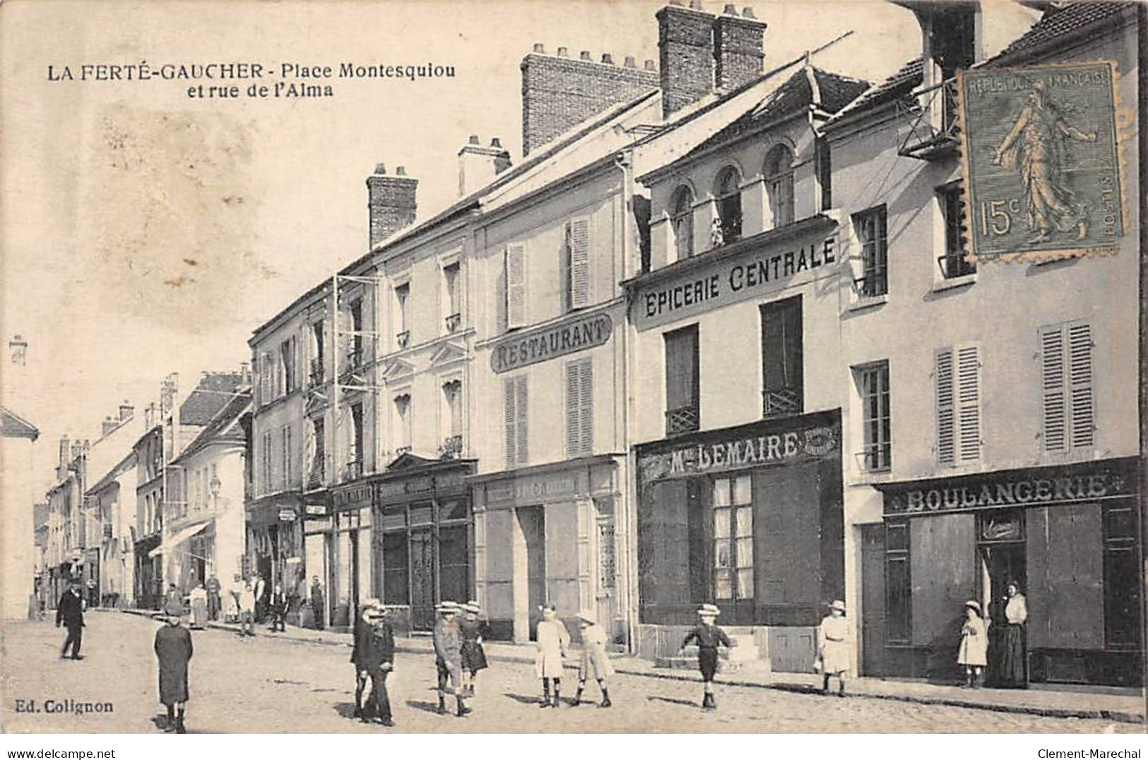 LA FERTE GAUCHER - Place Montesquiou Et Rue De L'Alma - Très Bon état - La Ferte Gaucher