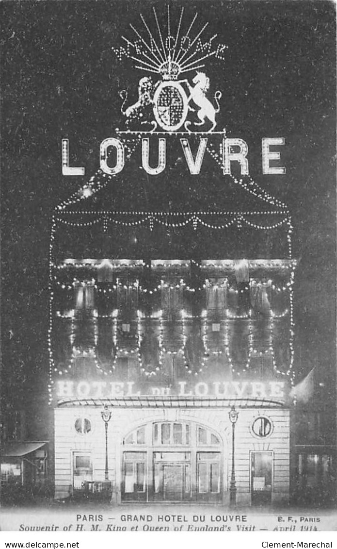 PARIS - Grand Hôtel Du Louvres - Souvenir Du Roi Et De La Reine D'Angleterre En Visite - Avril 1914 - Très Bon état - Arrondissement: 01