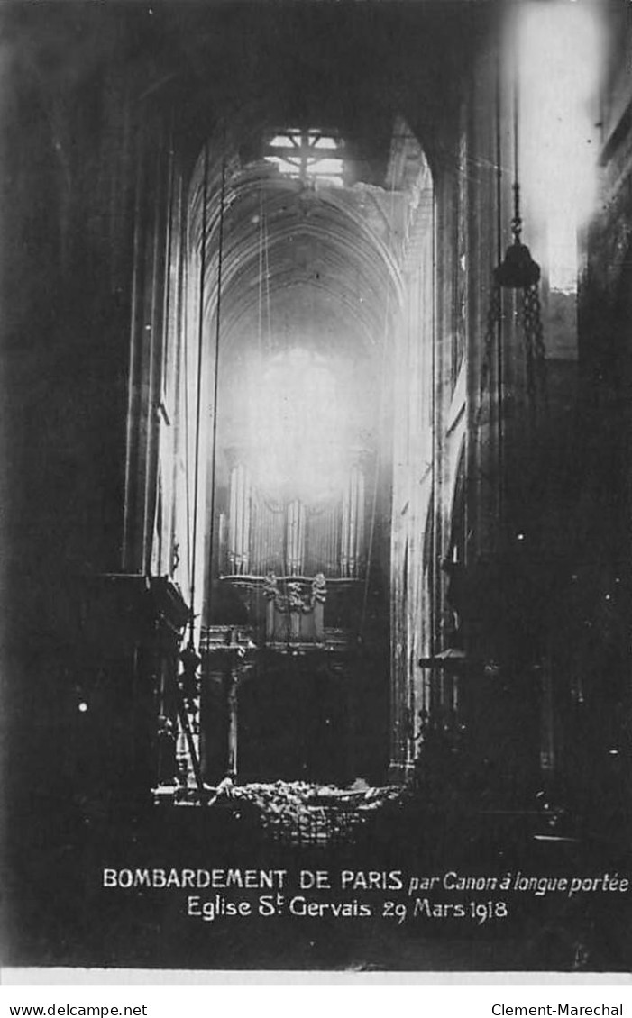 PARIS - Bombardement De Paris Par Canon à Longue Portée - Eglise Saint Gervais - 29 Mars 1918 - Très Bon état - Paris (04)
