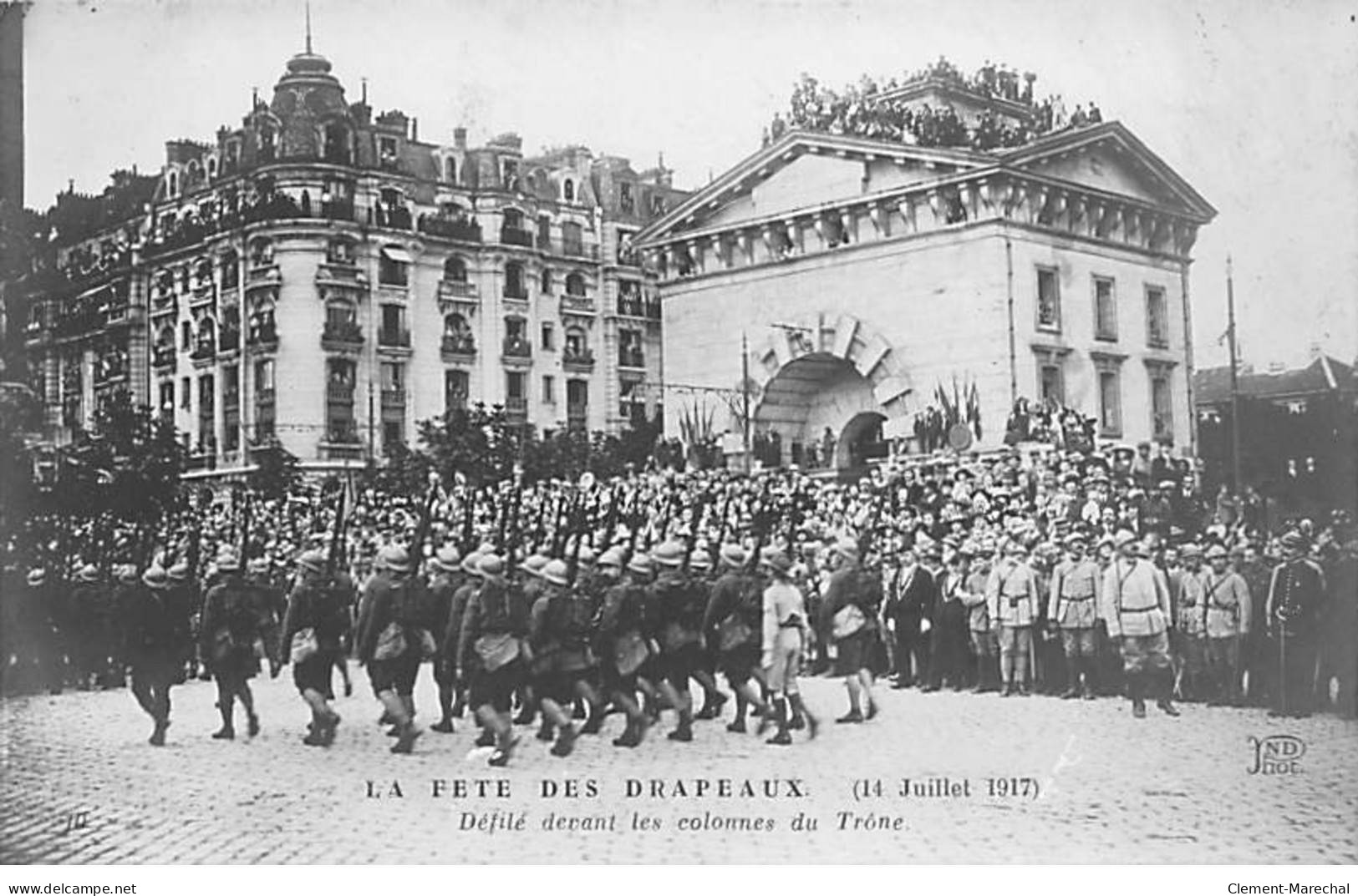 PARIS - La Fête Des Drapeaux - 14 Juillet 1917 - Défilé Devant Les Colonnes Du Trône - Très Bon état - Arrondissement: 12