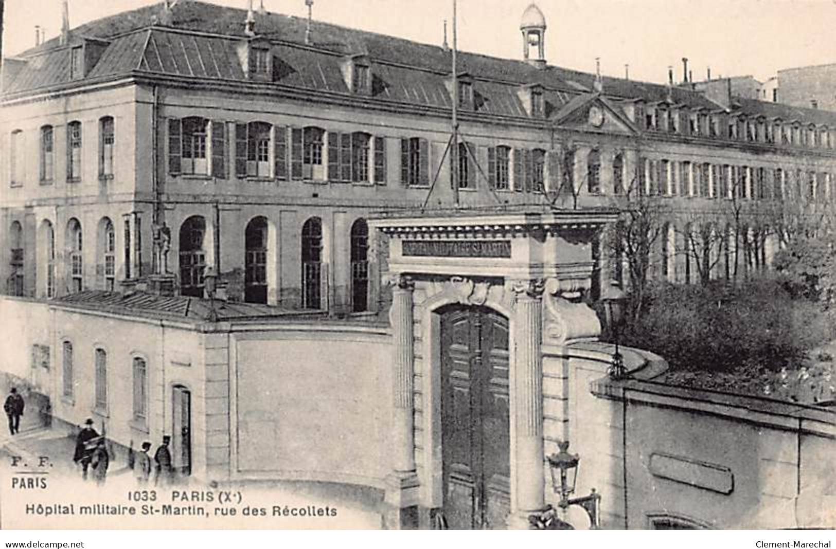 PARIS - Hôpital Militaire Saint Martin - Rue Des Recollets - F. F. - Très Bon état - District 10