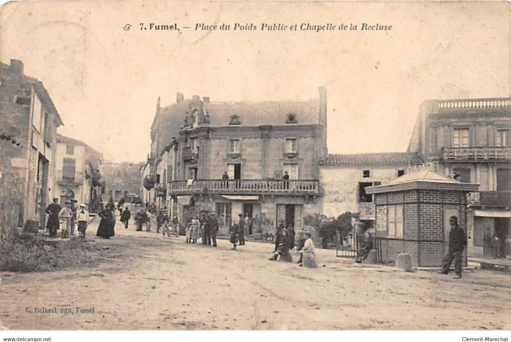 FUMEL - Place Du Poids Public Et Chapelle De La Recluse - état - Fumel