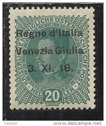 VENEZIA GIULIA 1918 SOPRASTAMPATO DI AUSTRIA OVERPRINTED 20h HELLER MNH - Venezia Giulia