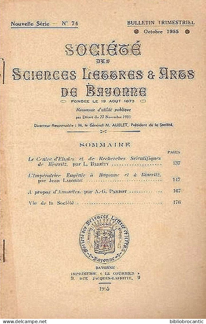 SOC. SCIENCES,LETTRES & ARTS BAYONNE N°74-1955 < L'IMPERATRICE EUGENIE A BAYONNE Etc.. - Baskenland