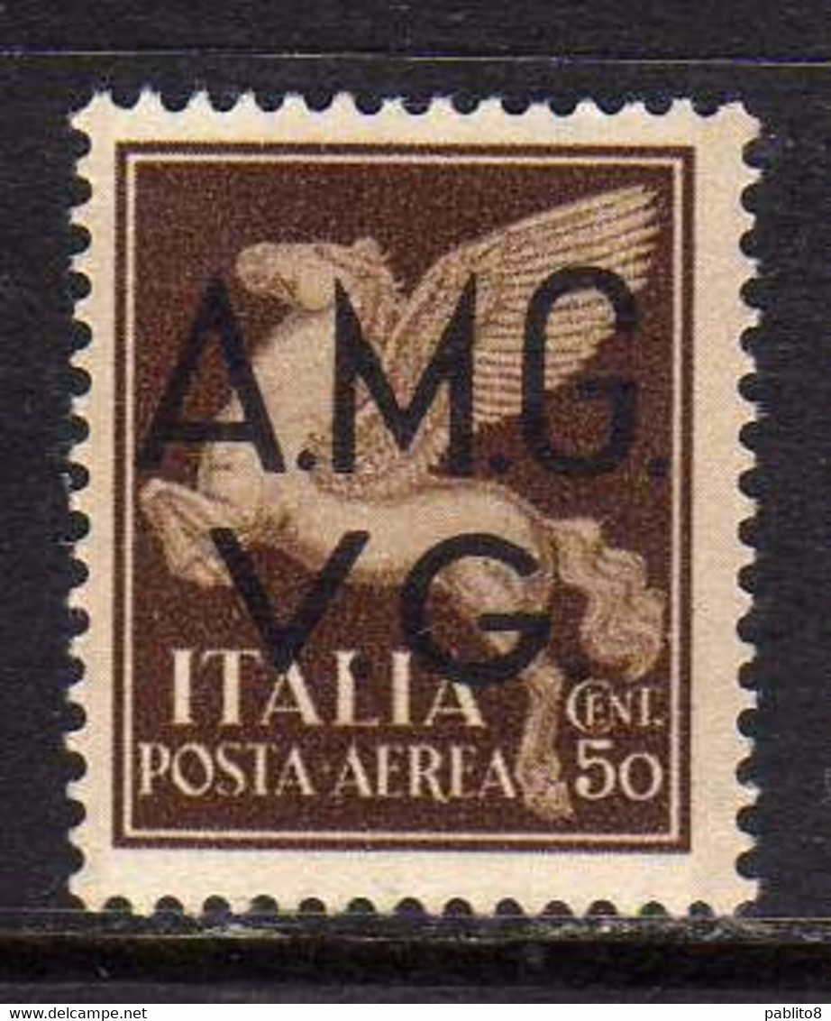 TRIESTE VENEZIA GIULIA 1945 1947 AMG-VG SOPRASTAMPATO D'ITALIA ITALY OVERPRINTED AEREA AIR MAIL CENT. 50c MNH - Nuovi