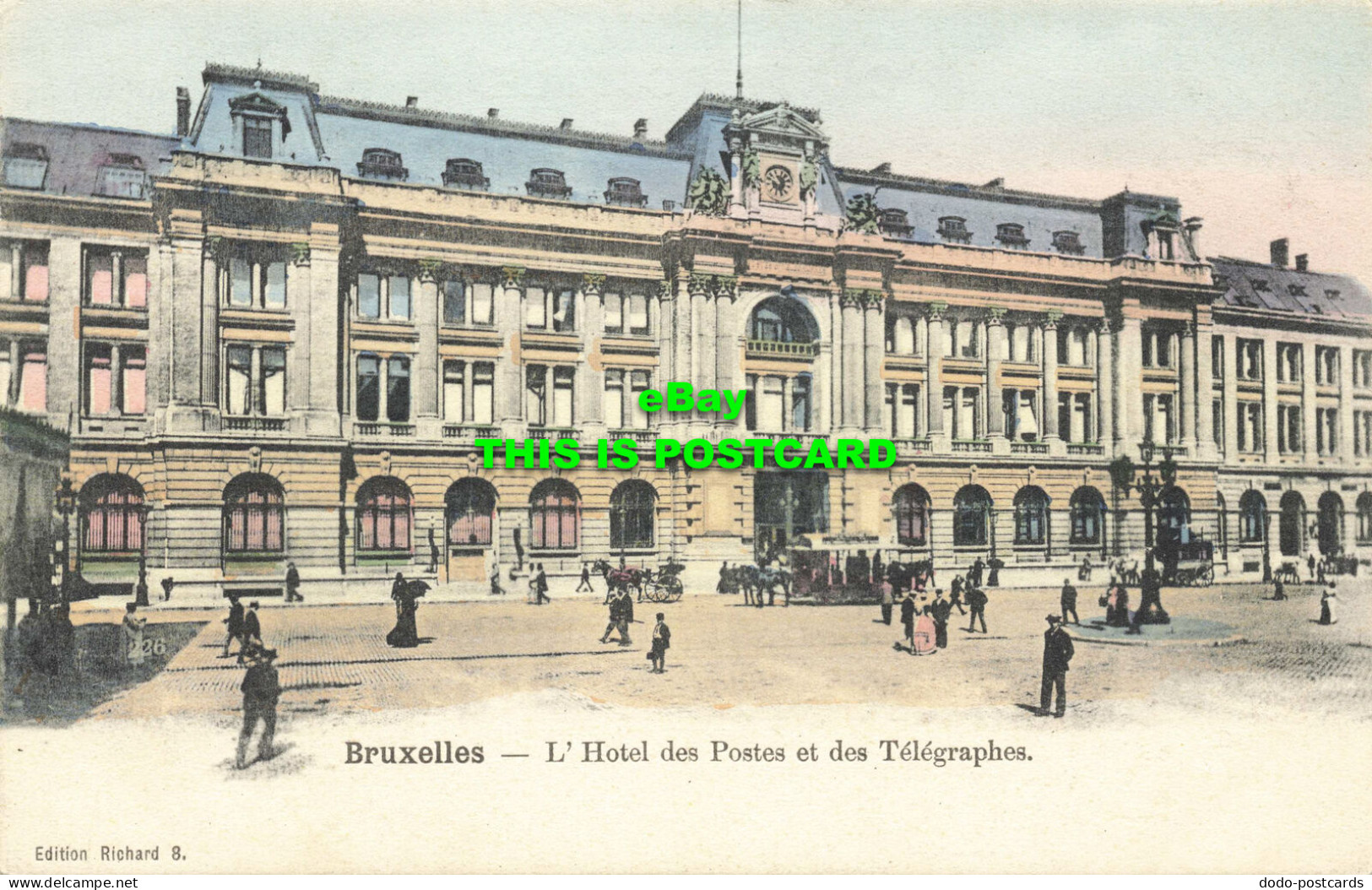 R600125 Bruxelles. L Hotel Des Postes Et Des Telegraphes. Richard - Wereld