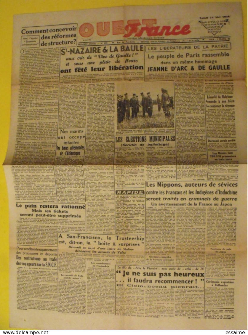 Ouest France N° 233 Du 14 Mai 1945. Saint Nazaire, La Baule Libérées. De Gaulle Darnand Japon Staline Rationnement - Weltkrieg 1939-45
