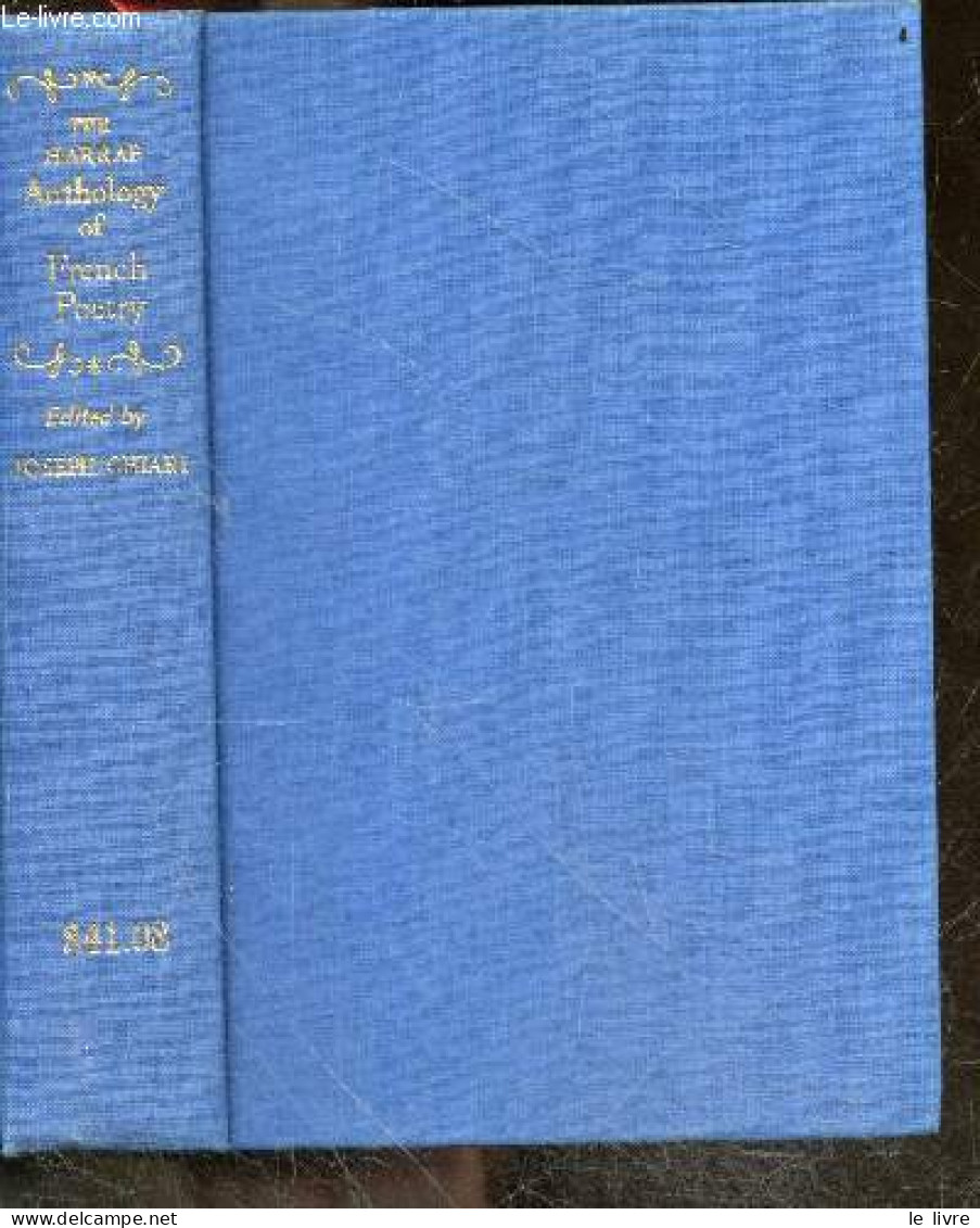 The Harrap Anthology Of French Poetry - JOSEPH CHIARI - 1958 - Language Study