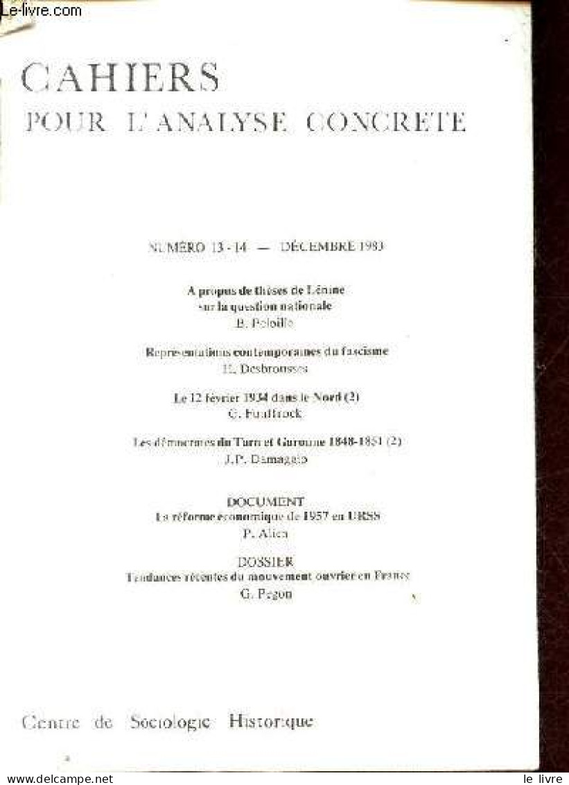 Cahiers Pour L'analyse Concrète N°13-14 Décembre 1983 - A Propos De Thèses De Lénine Sur La Question Nationale, B.Peloil - Other Magazines