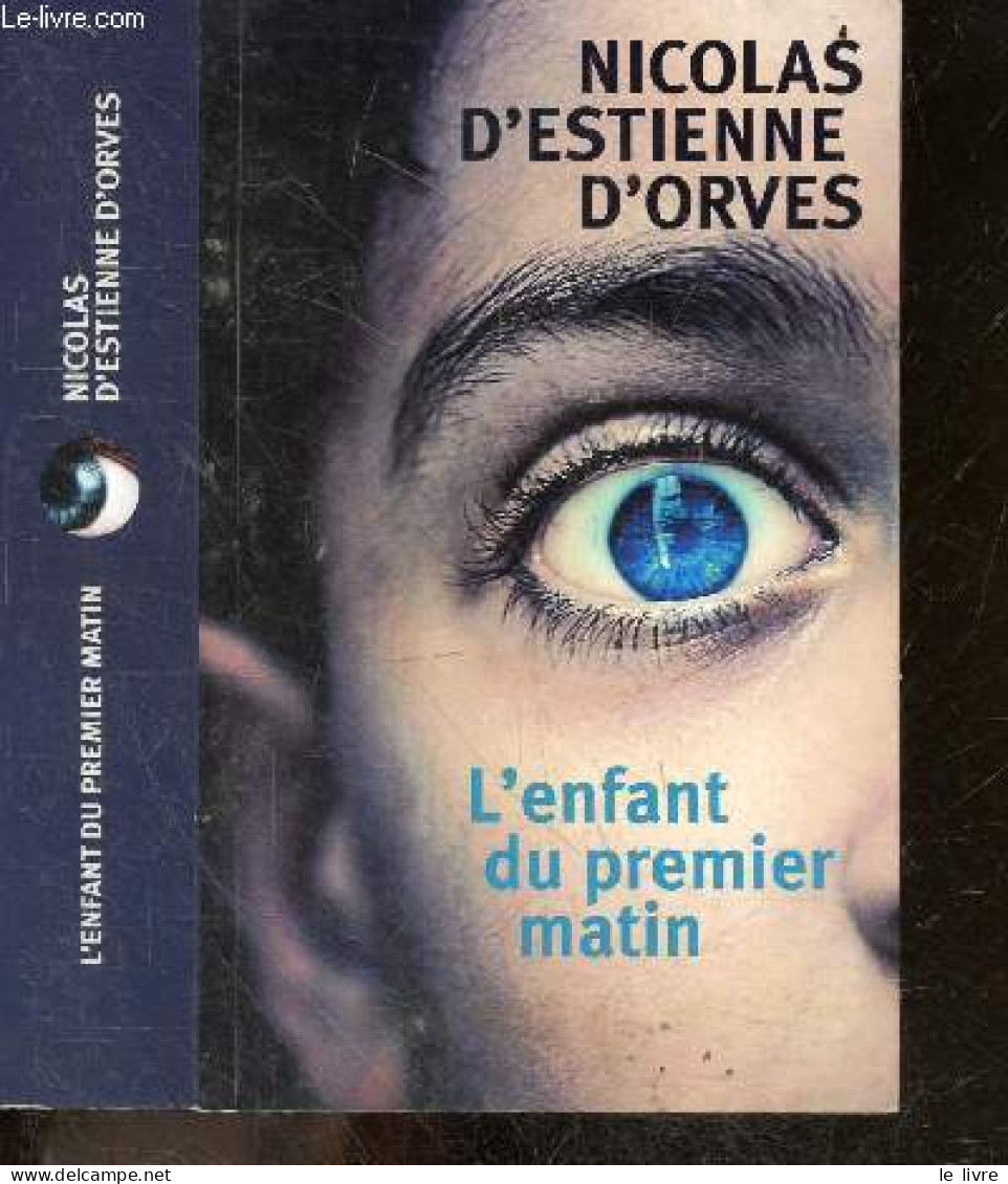 L'enfant Du Premier Matin - Nicolas D'estienne D'orves - 2012 - Other & Unclassified