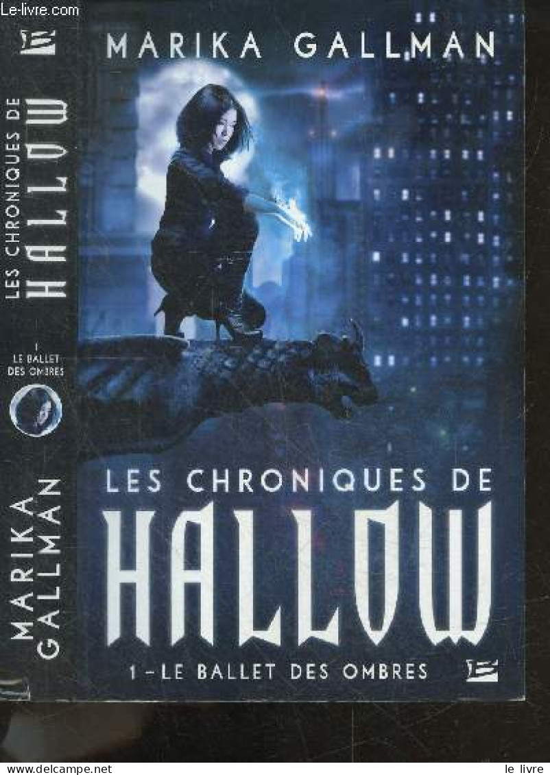 Les Chroniques De Hallow - Tome 1 : Le Ballet Des Ombres - Marika Gallman - 2015 - Andere & Zonder Classificatie