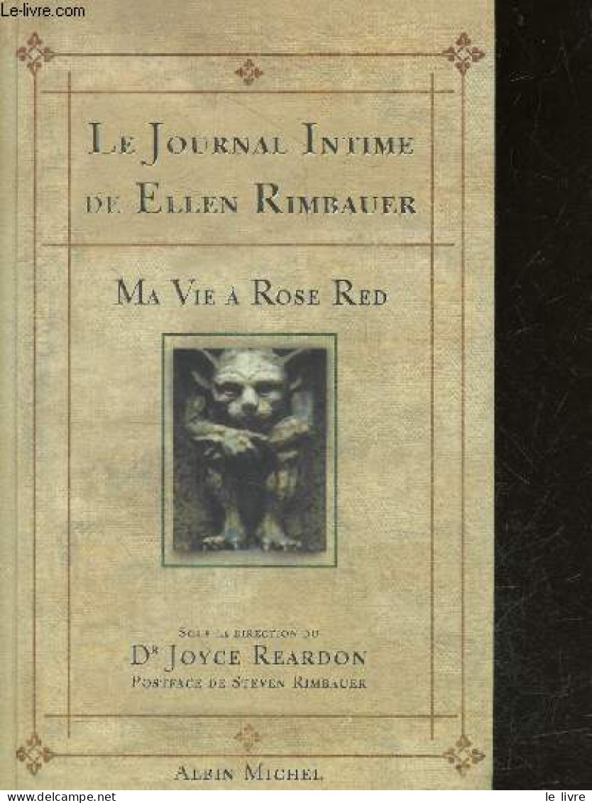 Le Journal Intime De Ellen Rimbauer - Ma Vie A Rose Red - Rimbauer Ellen - Joyce Reardon- Steven Rimbauer - 2004 - Autres & Non Classés