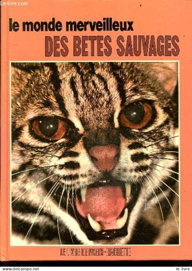 Le Monde Merveilleux- 12 Volumes, Du N°1 Au N°12: Betes Sauvages+ Oiseaux+ Bebes Animaux + Vegetaux + Animaux Champions - Sciences