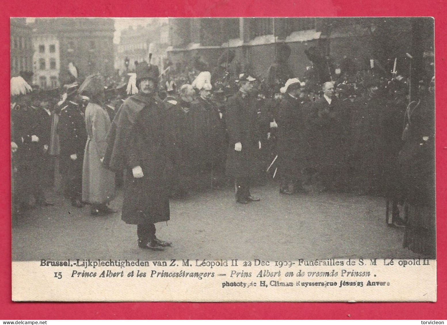 C.P. Bruxelles = 22.12.1909  :  Funérailles  De S.M. Léopold Ll  :  Le   Prince  Albert Et Les  Princes  étrangers - Bruxelles-ville