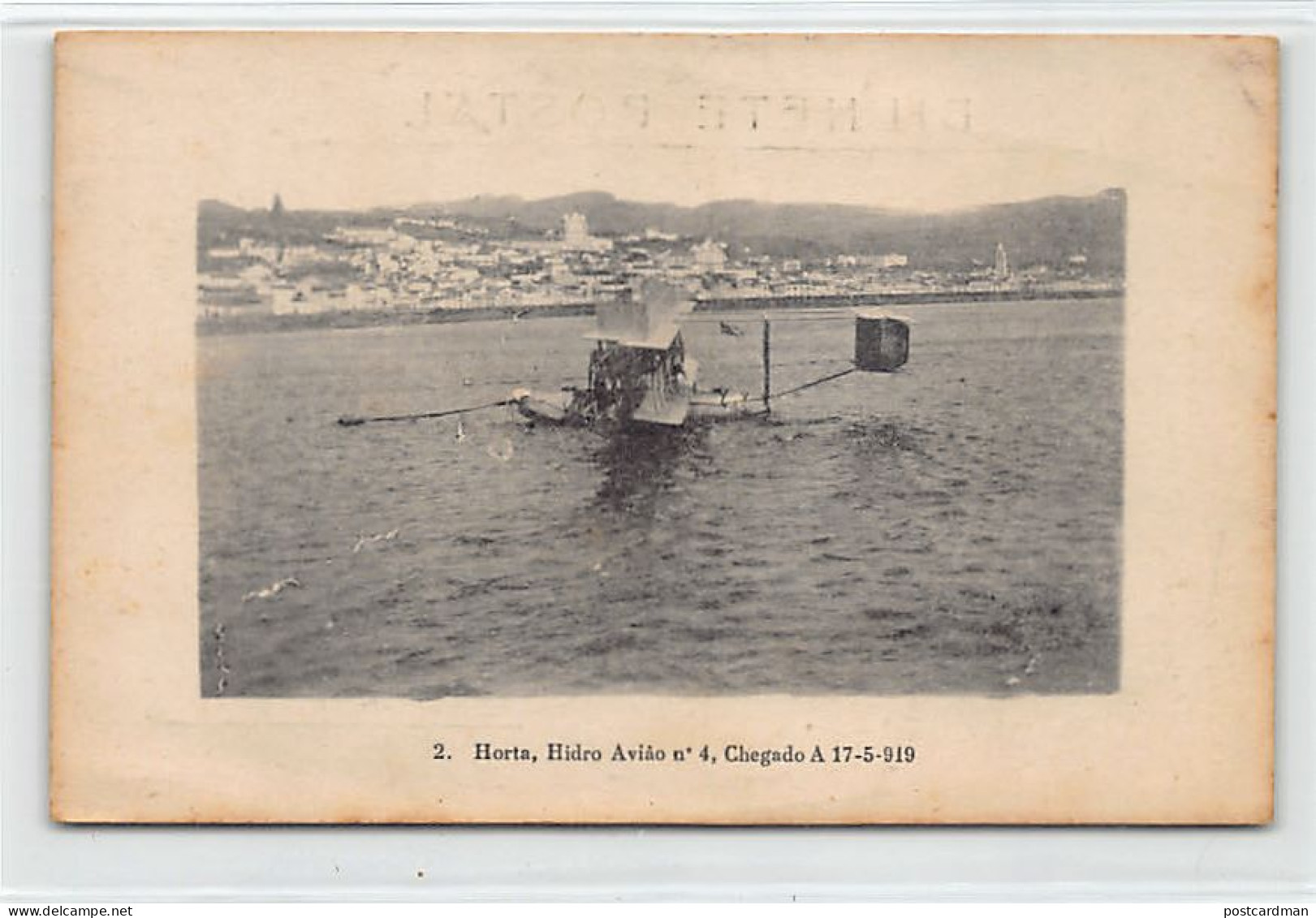 Açores - HORTA - Seaplane - Hidroavião N. 4, Chegado 15 Abril 1919 - Ed. Desconhecido  - Açores