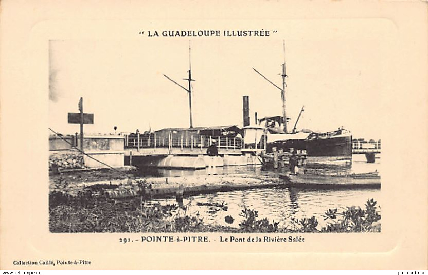 La Guadeloupe Illustrée - POINTE à PITRE - Le Pont De La Rivière Salée - Ed. Collection Caillé 291 - Pointe A Pitre