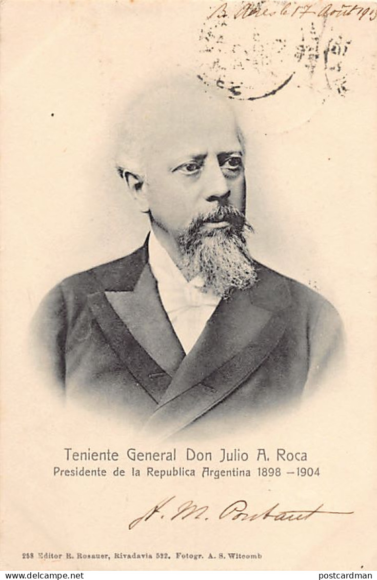 Argentina - Teniente General Don Julio A. Roca, Presidente De La Republica (1898-1904) - Ed. R. Rosauer 258 - Argentine