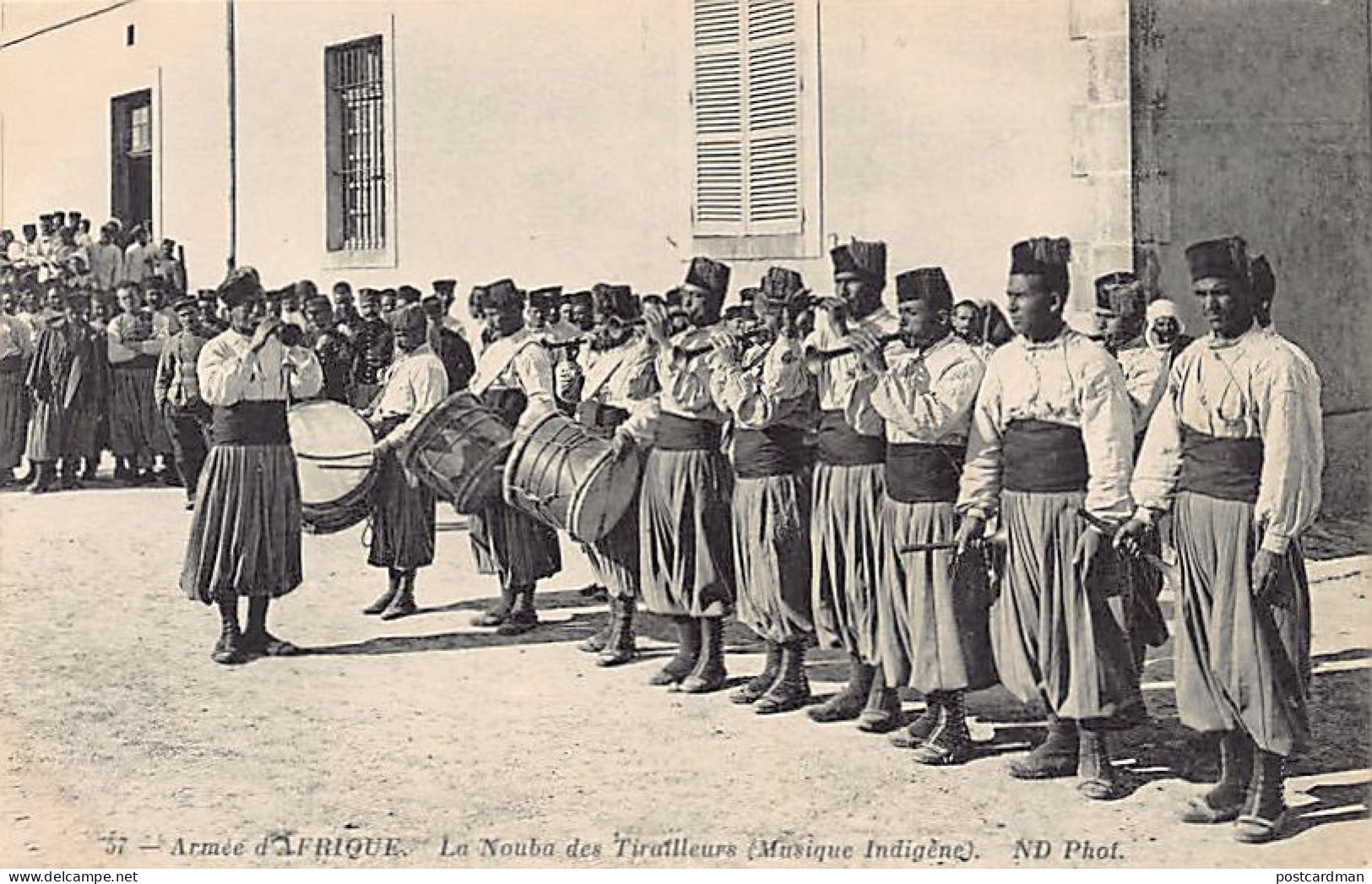 Armée D'Afrique - La Nouba Des Tirailleurs - Musique Indigène - Ed. ND Phot. Neurdein 57 - Autres & Non Classés