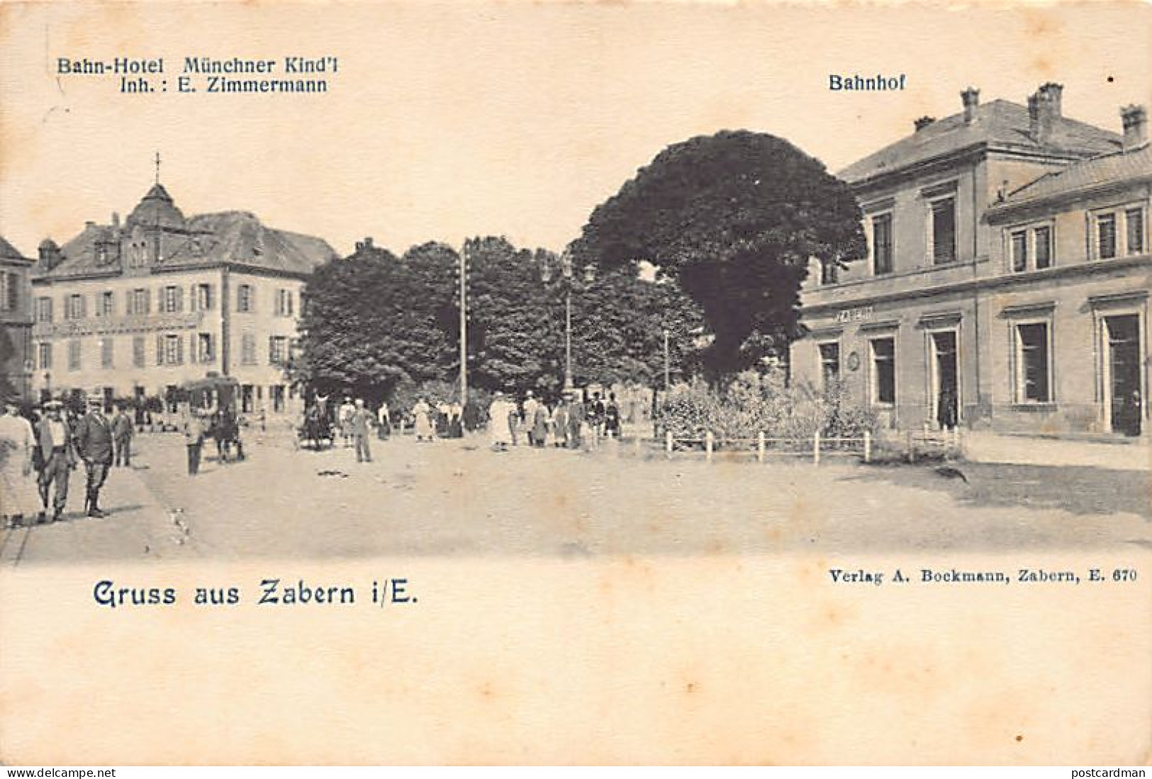 SAVERNE (67) La Gare Hôtel De La Gare Münchner Kind'l Prop. E. Zimmermann - Ed. A. Bockmann - Saverne
