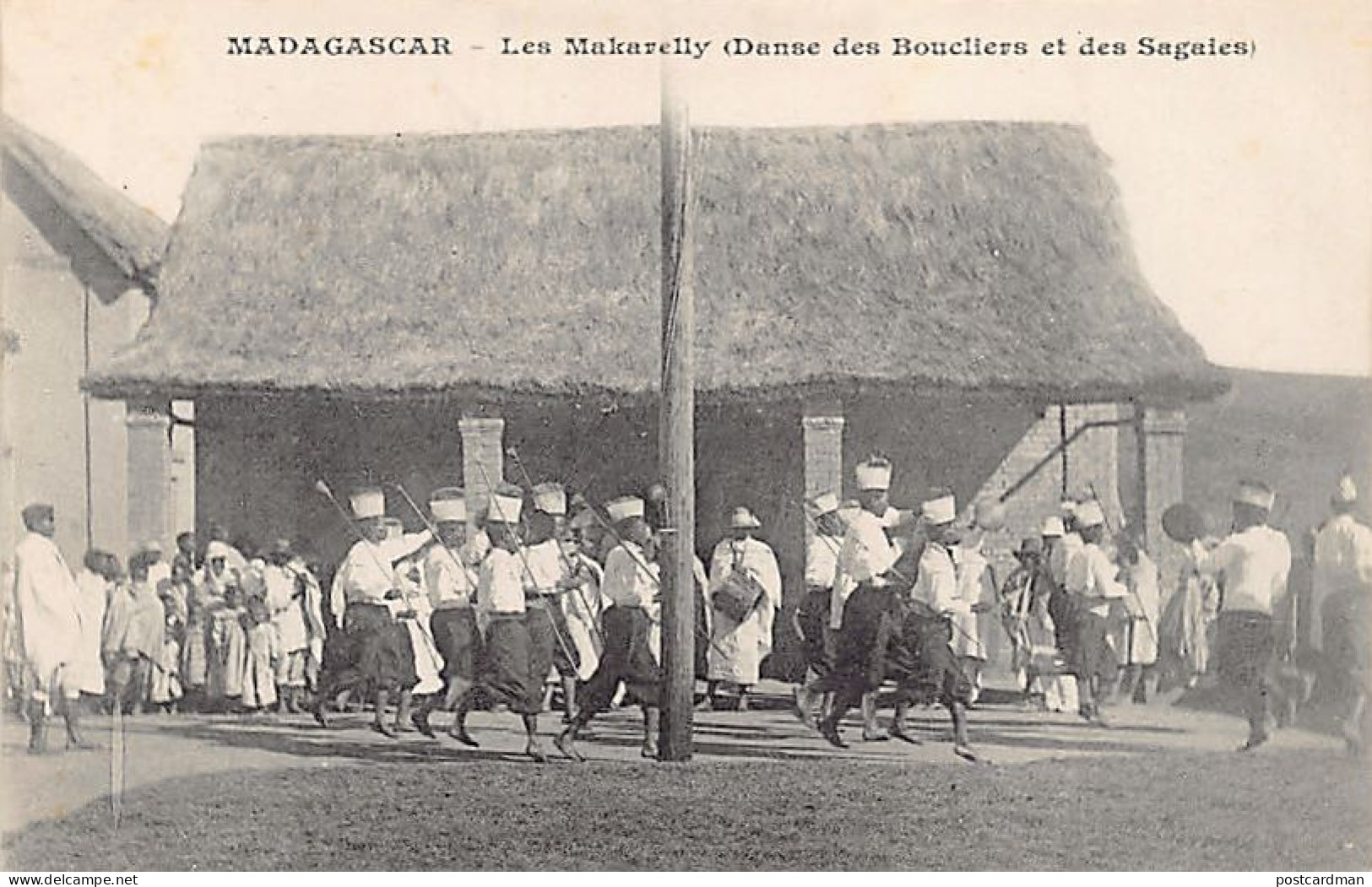 Madagascar - Les Makarelly (Danse Des Boucliers Et Des Sagaies) - Ed. Messageries Maritimes  - Madagascar