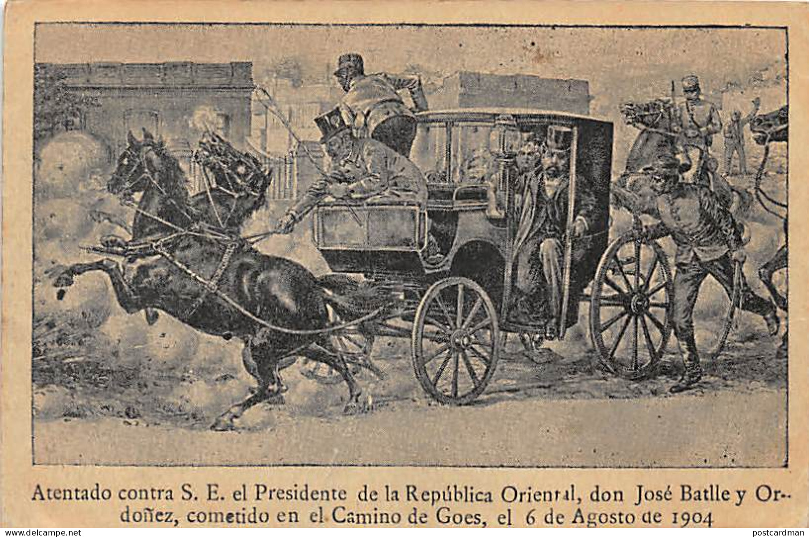 Uruguay - Atentado Contra S.E. El Presidente De La Republica Don José Batle Y Ordonez, Cometido En El Camino De Goes, El - Uruguay