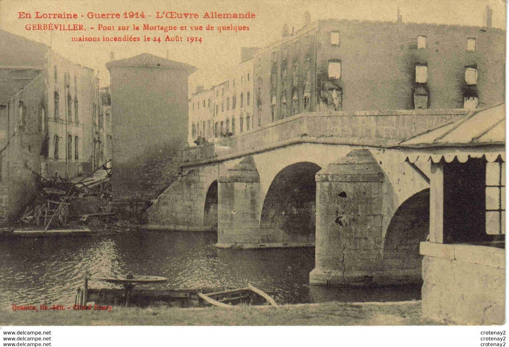 54 GERBEVILLER Lorraine Guerre 1914 L'Oeuvre Allemande Pont Sur La Mortagne Maisons Incendiées En 1916 - Gerbeviller