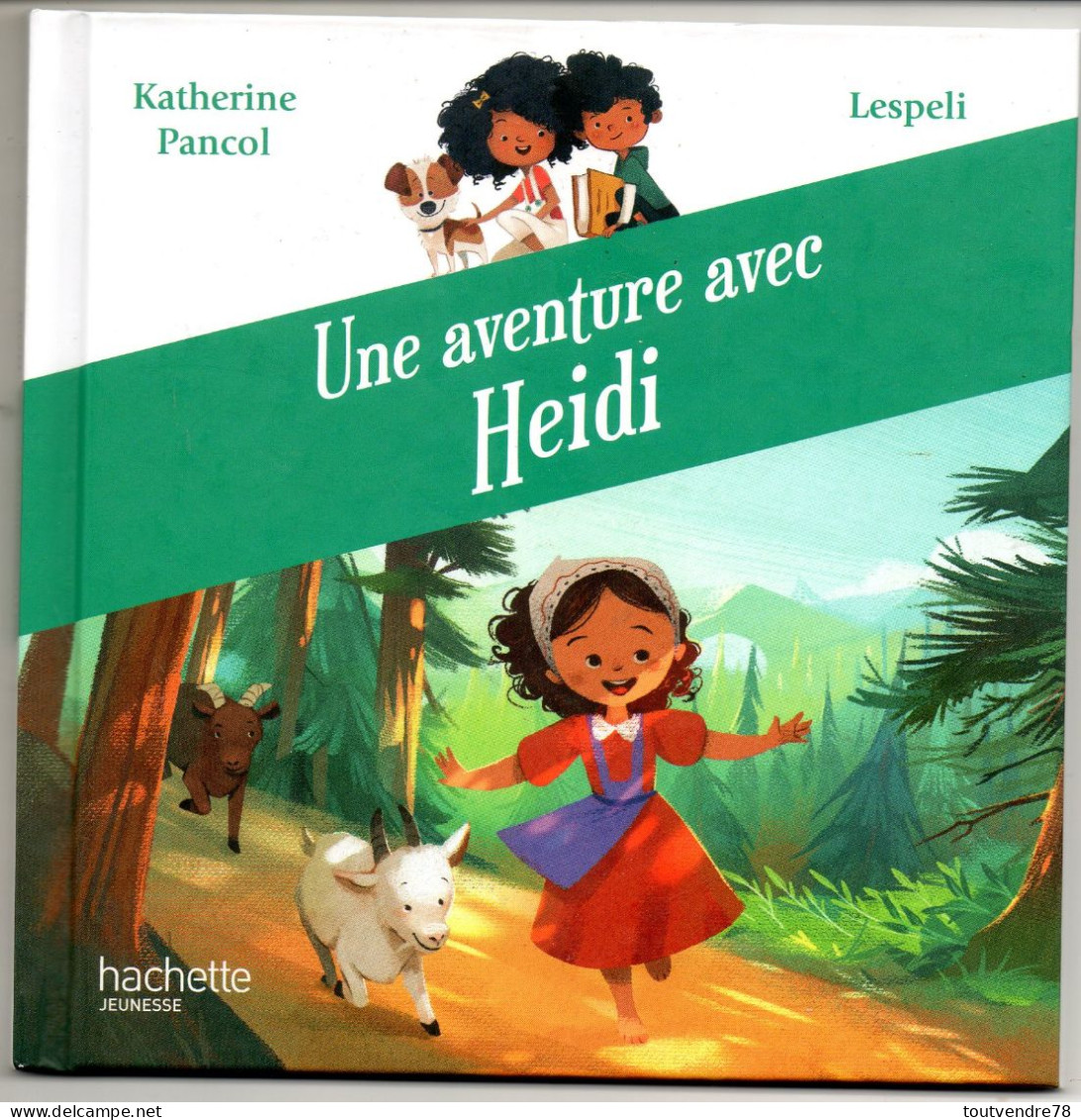 ENF-011 : Une Aventure Avec Heidi / Hachette Jeunesse / MCDO / 2020 - Hachette