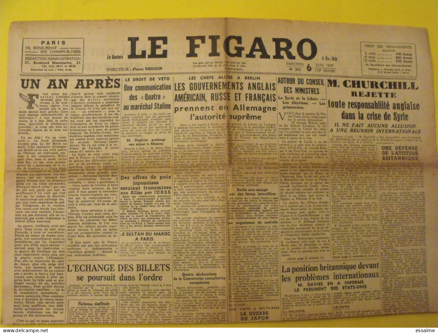 6 N° Le Figaro De 1945. Brisson De Gaulle Montgomery Syrie Liban Churchill Bidault Billoux Procès Pétain Japon Chine - Otros & Sin Clasificación