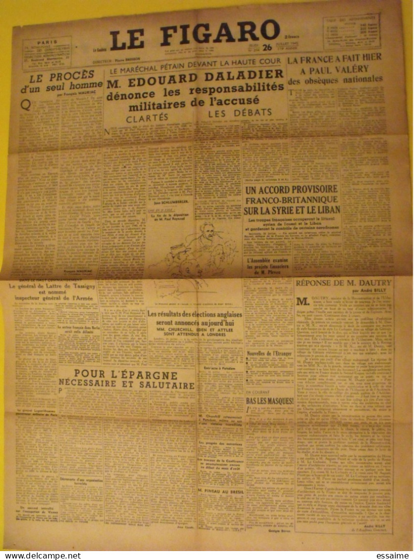 6 n° Le Figaro de 1945. Brisson De Gaulle Montgomery Syrie Liban Churchill Bidault Billoux procès Pétain Japon Chine