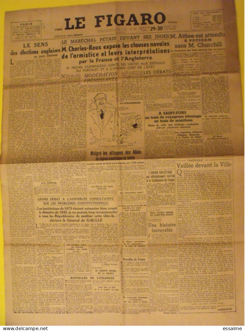 6 n° Le Figaro de 1945. Brisson De Gaulle Montgomery Syrie Liban Churchill Bidault Billoux procès Pétain Japon Chine
