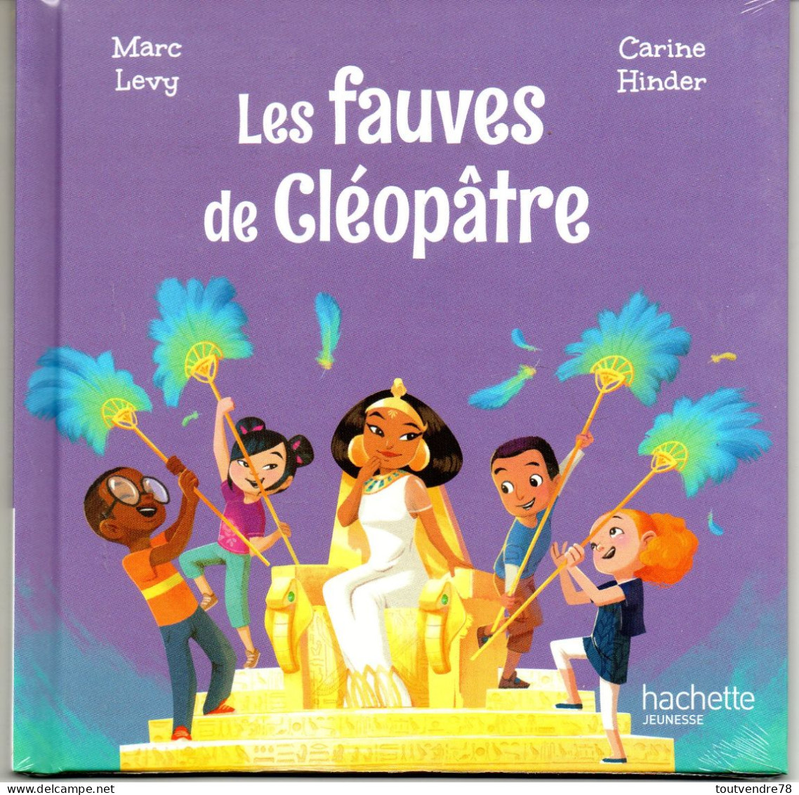 ENF-012 : Les Fauves De Cléopâtre / Hachette Jeunesse / MCDO / 2018 - Hachette