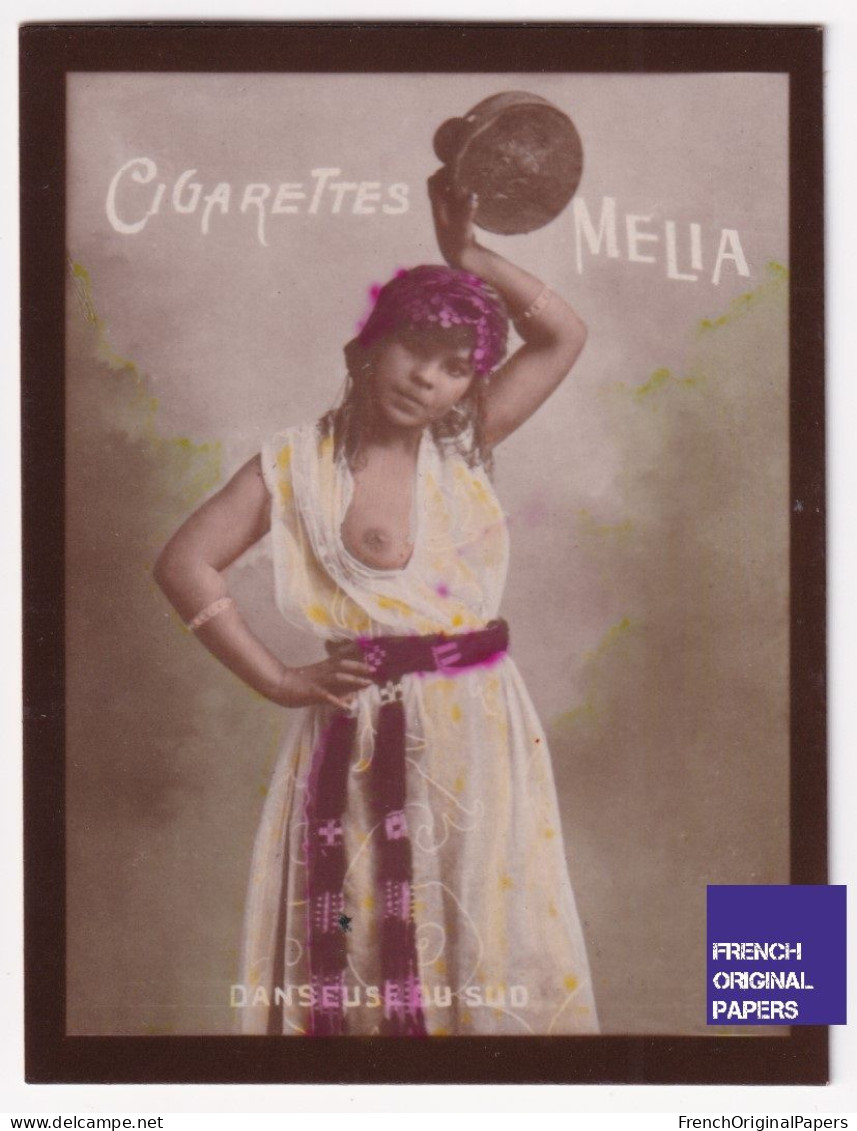 Danseuse Du Sud - Cigarettes Mélia 1910 Photo Femme Sexy Lady Pin-up Nue Vintage Alger érotique Sein Nu Ethnique A62-16 - Melia