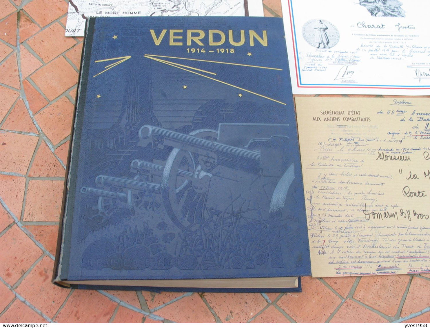 VERDUN 1914-1918,Livre D'un Poilu ,avec Documents Et Nombreuses Annotations Sur Les Situations Vécues Par Le Poilu. - 1914-18