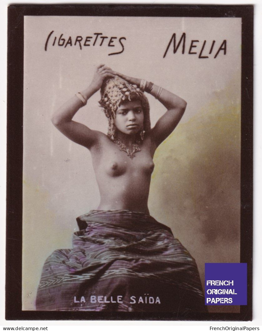 Belle Saïda -Cigarettes Mélia 1910 Photo Jeune Femme Sexy Lady Pin-up Nue Vintage érotique Sein Nu Ethnique Alger A62-17 - Melia