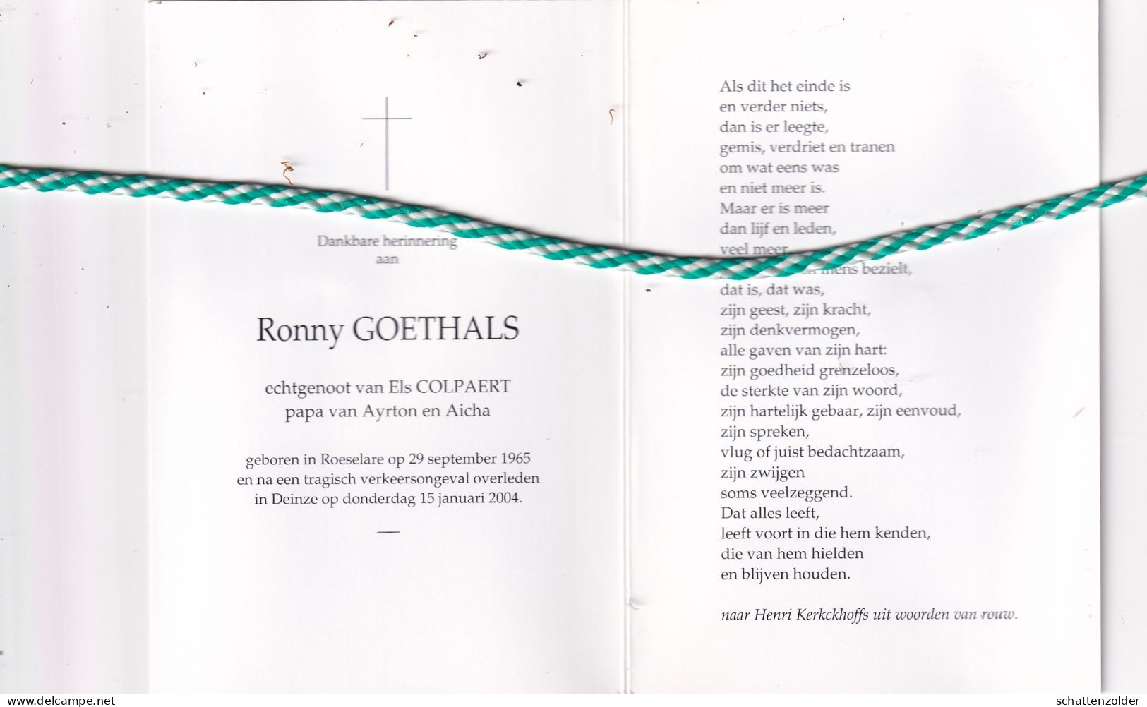 Ronny Goethals-Colpaert, Roeselare 1965, Deinze 2004. Foto - Overlijden