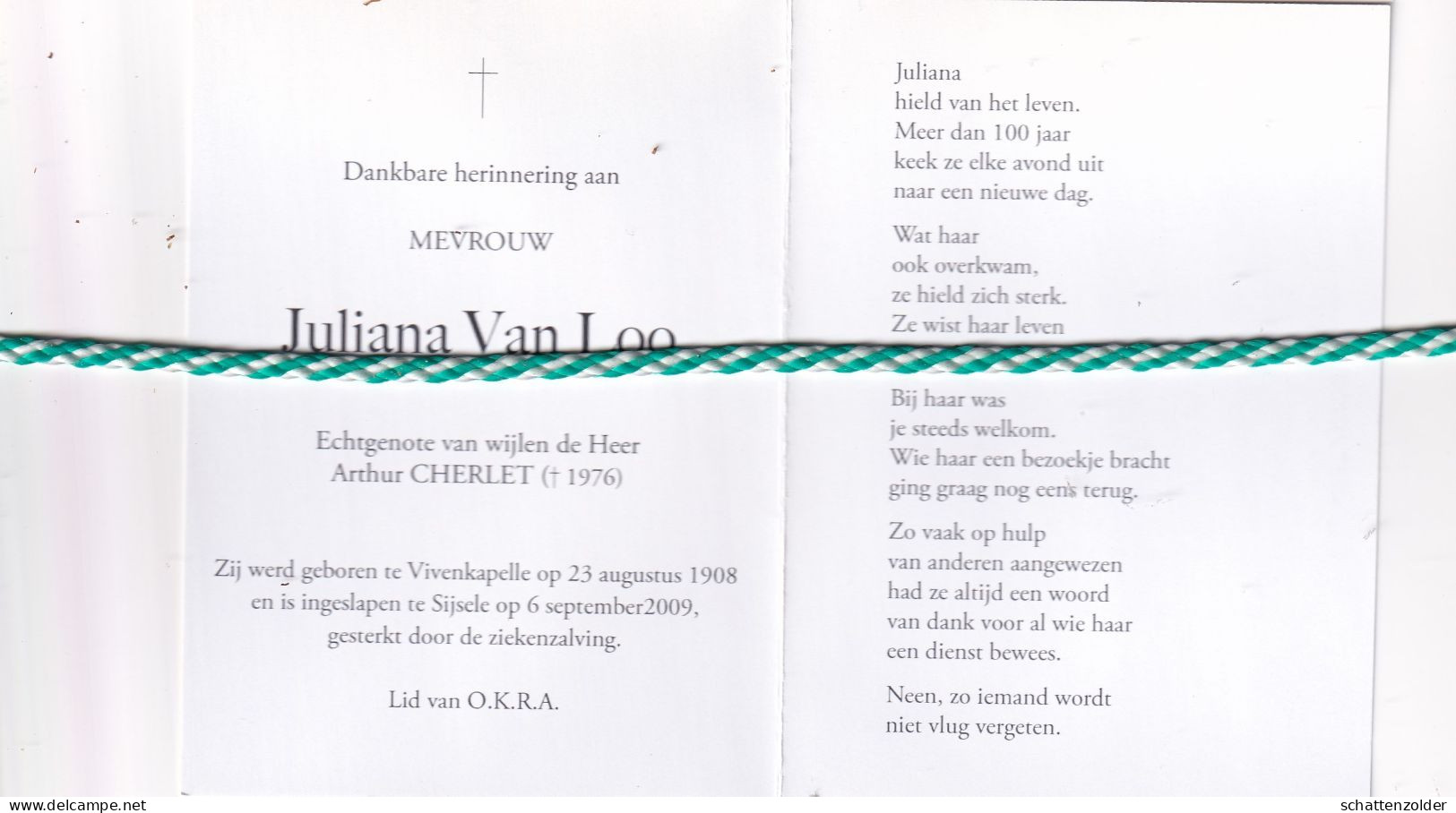 Juliana Van Loo-Cherlet, Vivenkapelle 1908, Sijsele 2009. Honderdjarige. - Décès