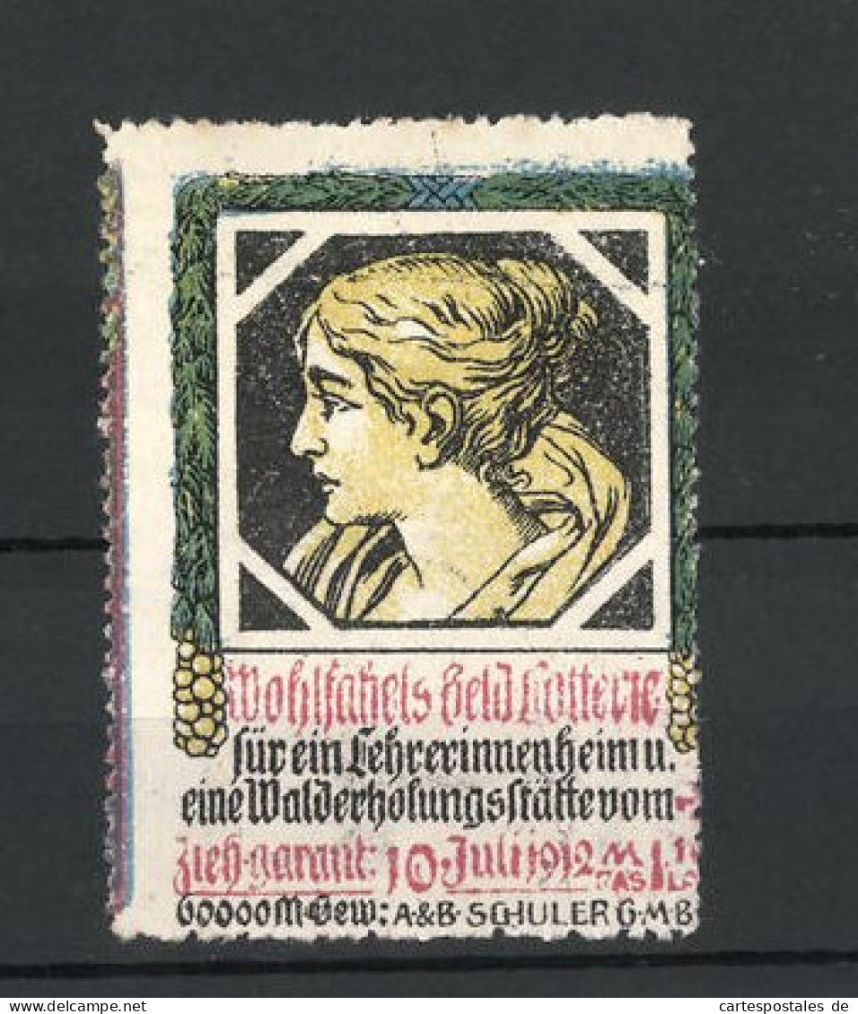 Reklamemarke Whltätigkeits-Lotterie Für Ein Lehrerinnenheim 1912, Portrait Einer Junge Frau  - Erinnophilie