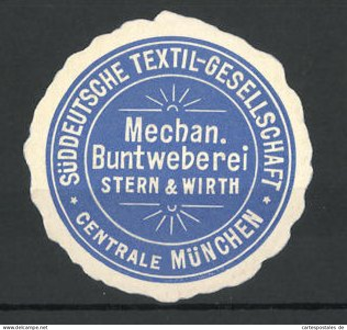 Präge-Reklamemarke Mechan. Buntweberei Stern & Wirth, München  - Cinderellas