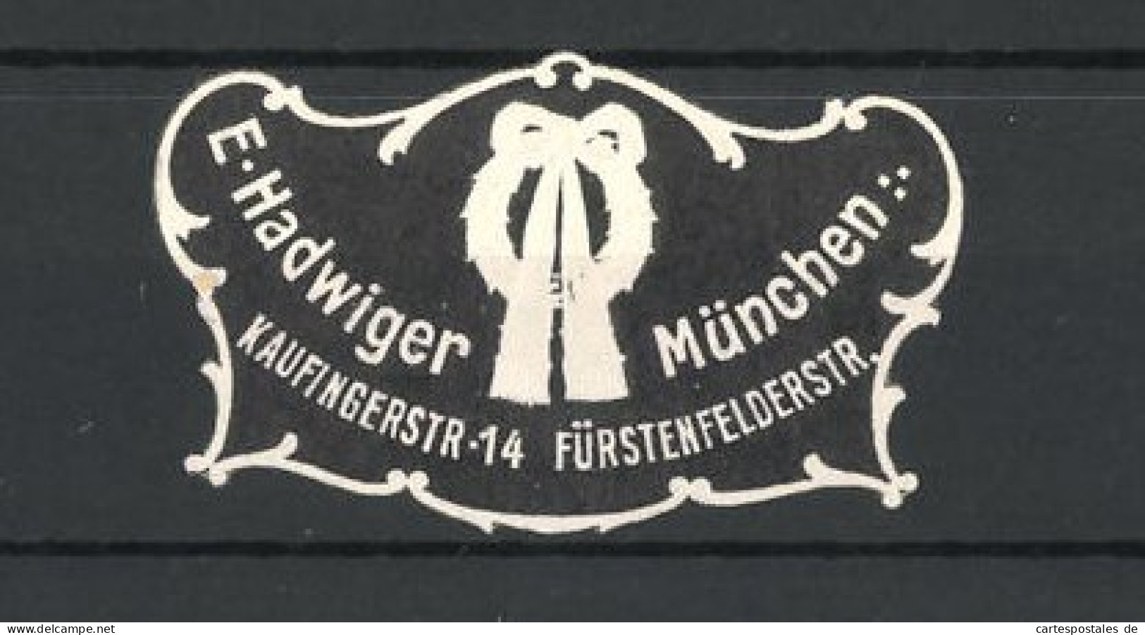 Präge-Reklamemarke E. Hadwiger, Kaufingerst. 14, München, Kranz Mit Schleife  - Cinderellas
