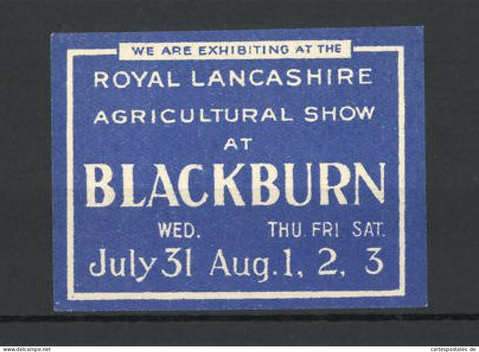 Reklamemarke Blackburn, Royal Lancashire Agriculture Show  - Erinnophilie